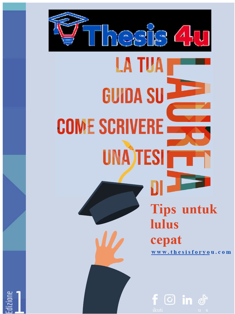 Tesis 4u - Panduan Tentang Cara Menulis Tesis Edisi 1 PDF Tesis 4u - Panduan Tentang Cara Menulis Tesis Edisi 1 PDF
